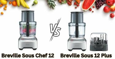 Breville Sous Chef 12 vs 12 Plus