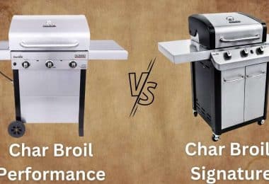 Char Broil Performance vs Signature