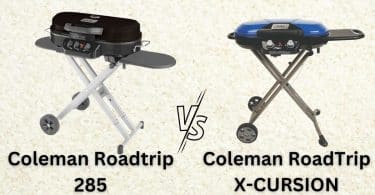 Coleman RoadTrip 285 vs X-CURSION