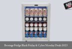 Beverage Fridge Black Friday & Cyber Monday